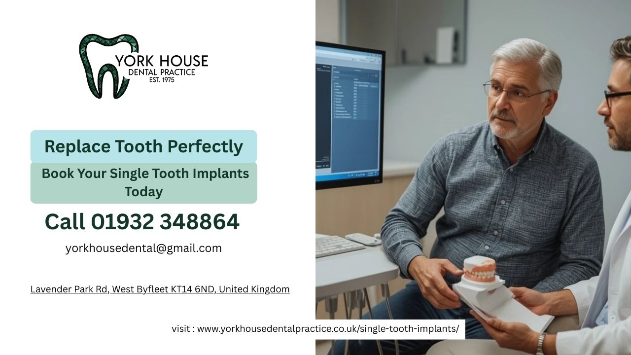 Single Tooth Implants York House Dental Practice 2025 December